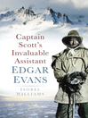 Captain Scott's Invaluable Assistant (eBook): Edgar Evans